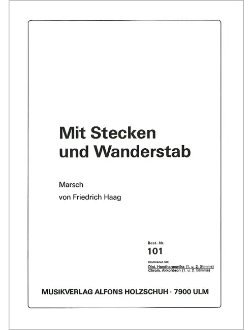 Mit Stecken und Wanderstab, Marsch